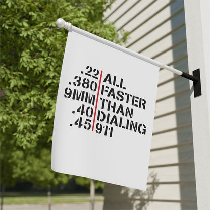 Garden Flag — "All Faster Than Dialing 911" Ammo Caliber Design